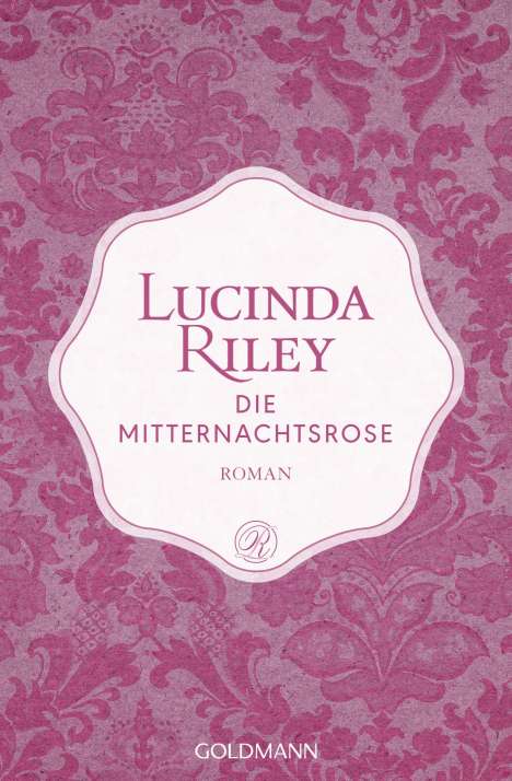 Lucinda Riley: Die Mitternachtsrose, Buch