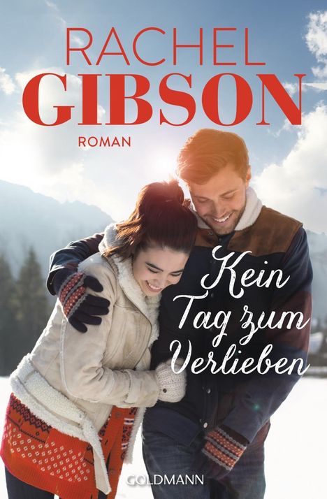 Rachel Gibson: Gibson, R: Kein Tag zum Verlieben, Buch