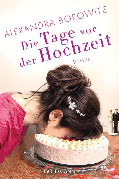 Alexandra Borowitz: Borowitz, A: Tage vor der Hochzeit, Buch