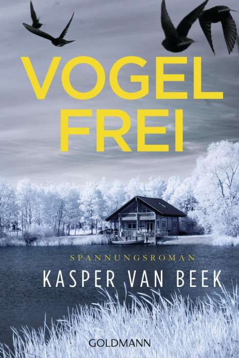 Kasper van Beek: Beek, K: Vogelfrei, Buch