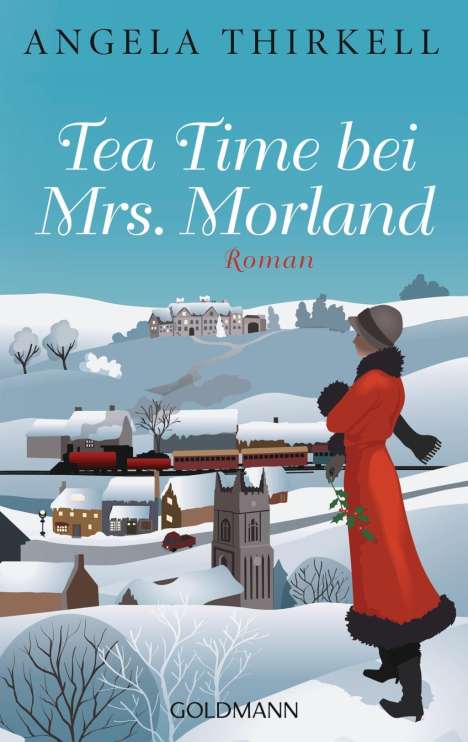 Angela Thirkell: Thirkell, A: Tea Time bei Mrs. Morland, Buch