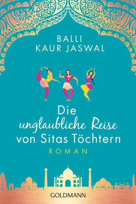 Balli Kaur Jaswal: Jaswal, B: Die unglaubliche Reise von Sitas Töchtern, Buch