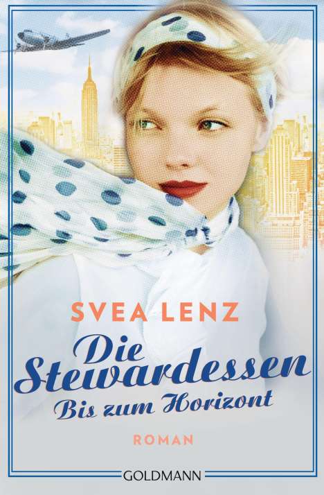 Svea Lenz: Die Stewardessen. Bis zum Horizont, Buch