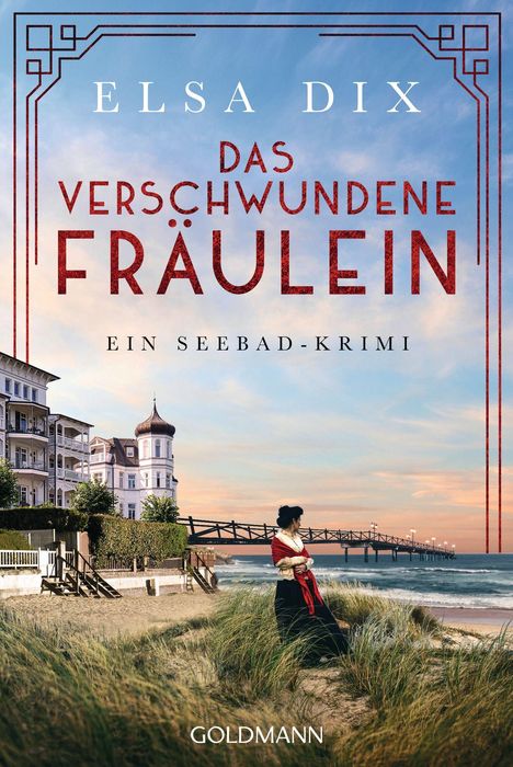 Elsa Dix: Das verschwundene Fräulein, Buch