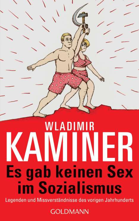 Wladimir Kaminer: Es gab keinen Sex im Sozialismus, Buch