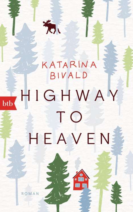 Katarina Bivald: Highway to heaven, Buch