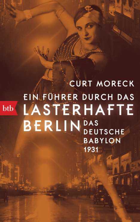 Curt Moreck: Ein Führer durch das lasterhafte Berlin, Buch