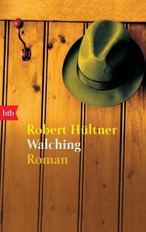 Robert Hültner: Walching, Buch
