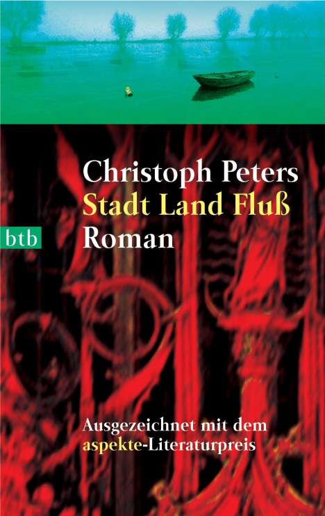 Christoph Peters: Stadt Land Fluß, Buch