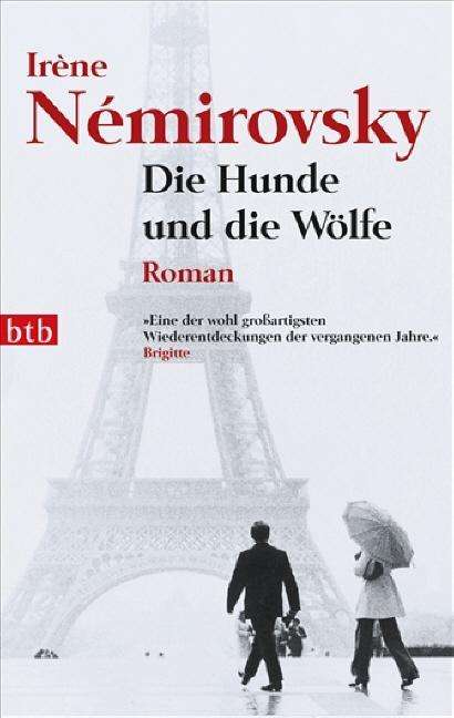 Irène Némirovsky: Die Hunde und die Wölfe, Buch