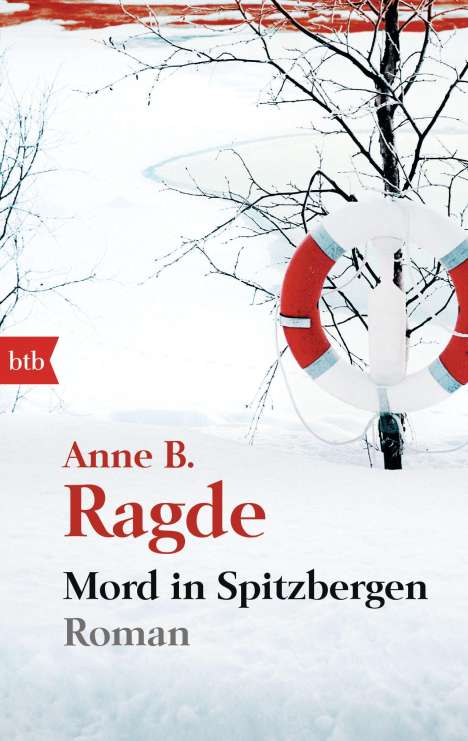 Anne B. Ragde: Mord in Spitzbergen, Buch