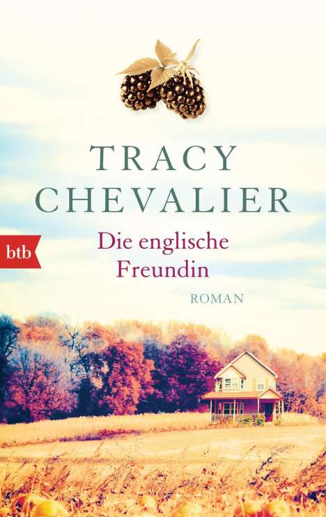 Tracy Chevalier: Die englische Freundin, Buch