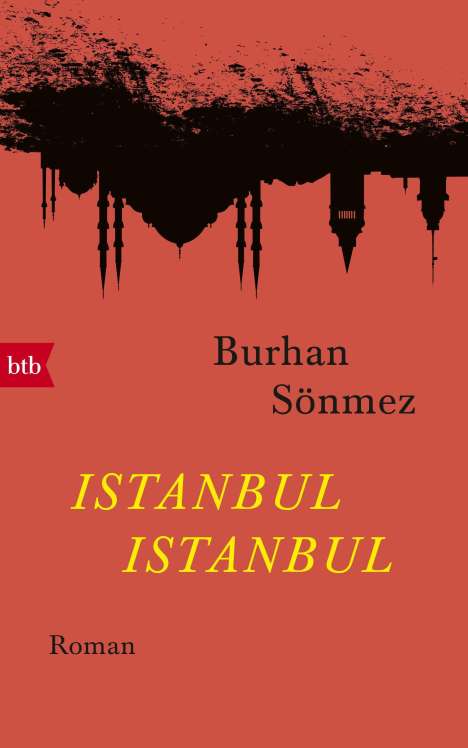 Burhan Sönmez: Istanbul Istanbul, Buch