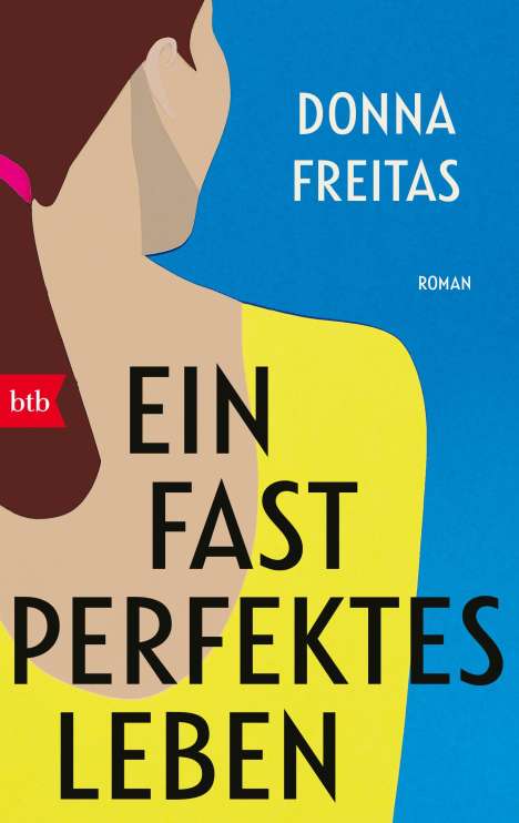 Donna Freitas: Ein fast perfektes Leben, Buch