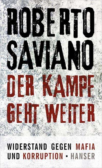 Roberto Saviano: Der Kampf geht weiter, Buch