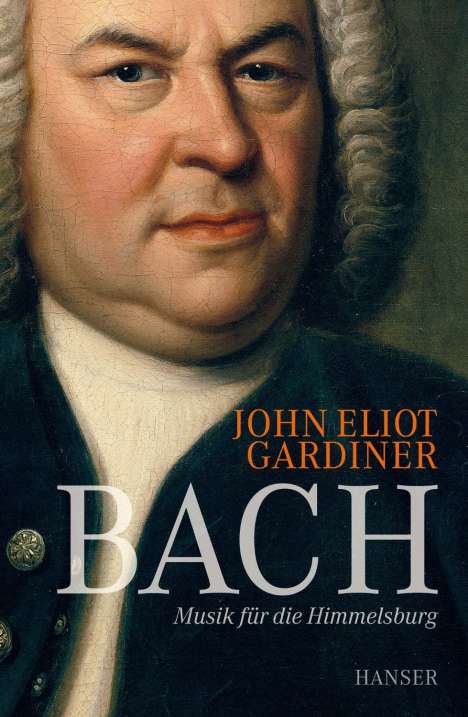 Gardiner, John E., Sir (geb. 1943): Bach, Buch