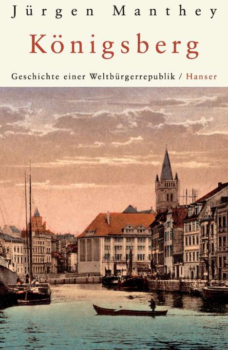 Jürgen Manthey: Königsberg, Buch