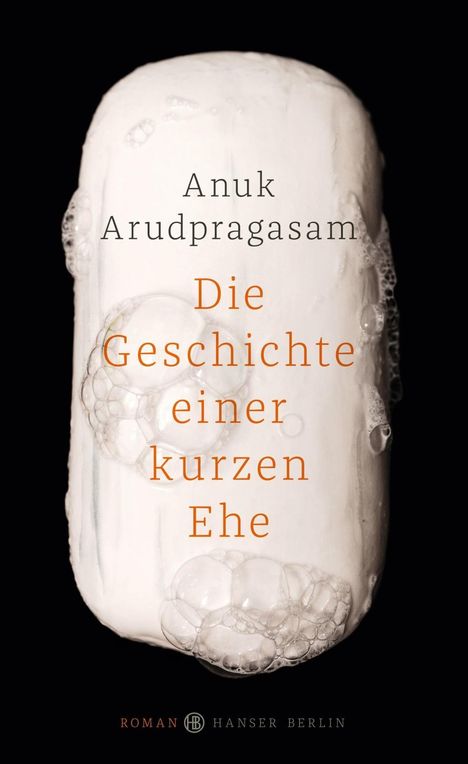 Anuk Arudpragasam: Die Geschichte einer kurzen Ehe, Buch