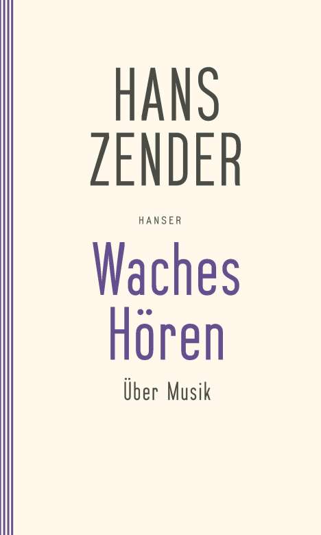 Hans Zender: Waches Hören. Über Musik, Buch