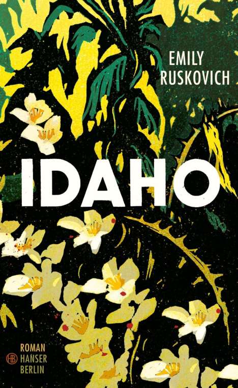 Emily Ruskovich: Idaho, Buch