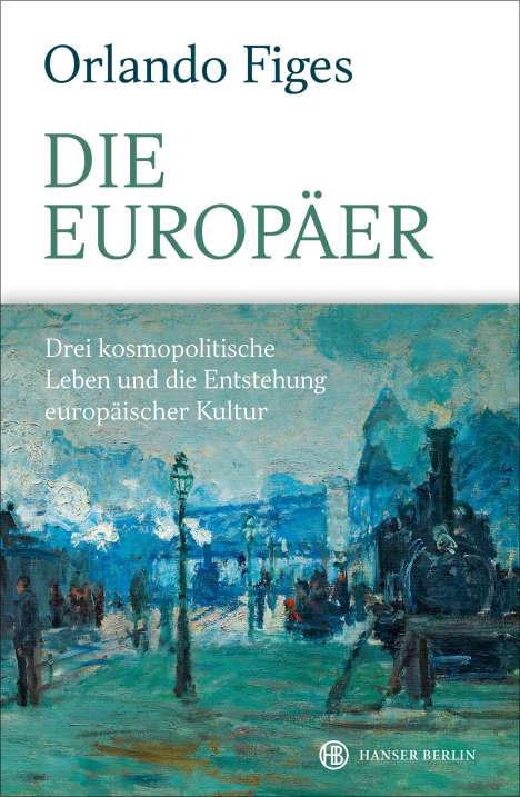 Orlando Figes: Die Europäer, Buch