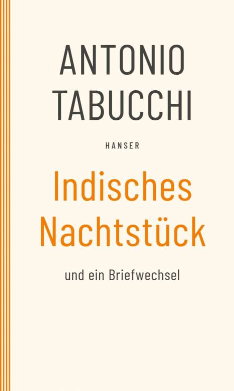 Antonio Tabucchi: Indisches Nachtstück und Ein Briefwechsel, Buch