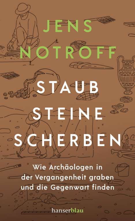 Jens Notroff: Staub, Steine, Scherben, Buch