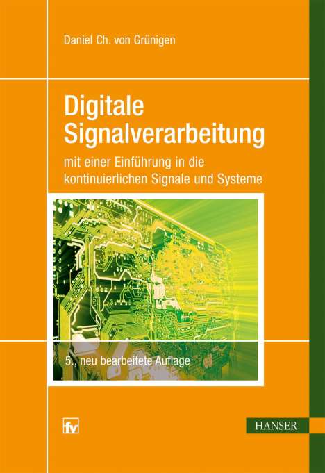Daniel Ch. von Grünigen: Digitale Signalverarbeitung, Buch