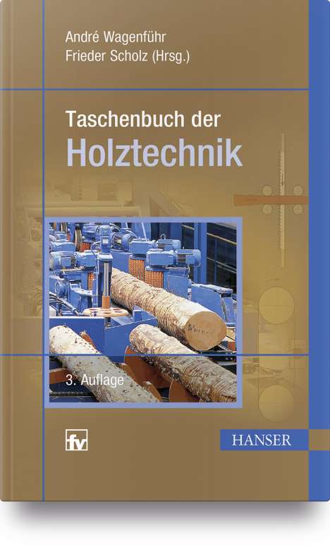 Taschenbuch der Holztechnik, Buch