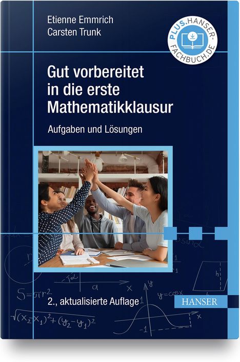 Etienne Emmrich: Gut vorbereitet in die erste Mathematikklausur, Buch