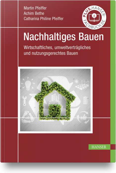 Martin Pfeiffer: Nachhaltiges Bauen, Buch
