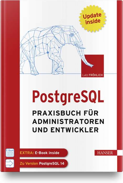 Lutz Fröhlich: PostgreSQL, 1 Buch und 1 Diverse