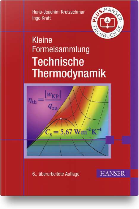 Hans-Joachim Kretzschmar: Kleine Formelsammlung Technische Thermodynamik, Buch