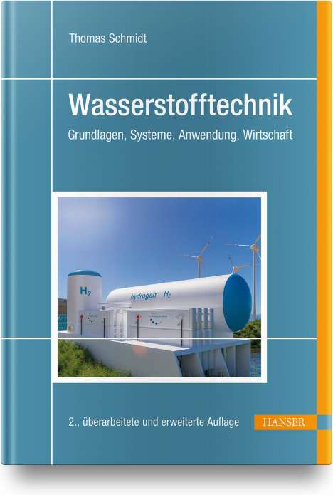 Thomas Schmidt: Wasserstofftechnik, Buch