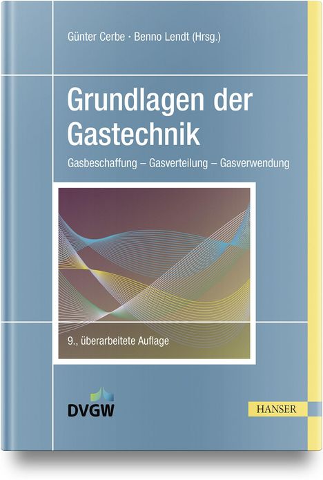 Titel: "Grundlagen der Gastechnik". Autoren: Günter Cerbe, Benno Lendt. Illustration: Bunte wellige Linien.