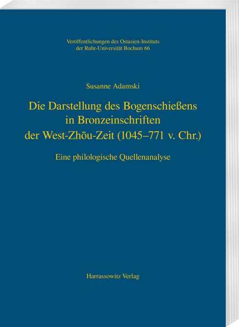 Susanne Adamski: Adamski, S: Darstellung des Bogenschießens in Bronzeinschr., Buch