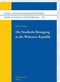 Stefan Breuer: Die Nordische Bewegung in der Weimarer Republik, Buch