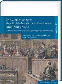 Die Causes célèbres des 19. Jahrhunderts in Frankreich und Deutschland, Buch
