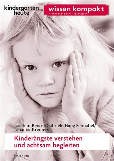 Joachim Bensel: Kinderängste verstehen und achtsam begleiten, Buch