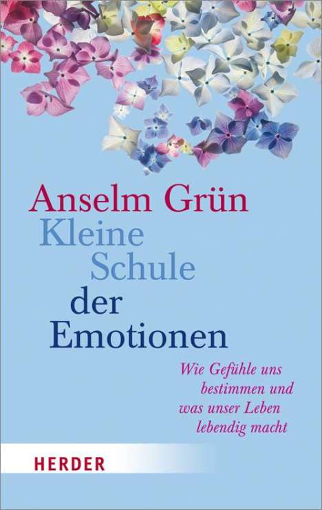 Anselm Grün: Kleine Schule der Emotionen, Buch