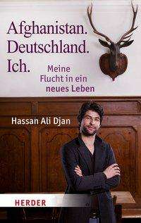 Hassan Ali Djan: Ali Djan, H: Afghanistan. Deutschland. Ich, Buch