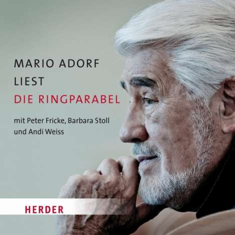 Gotthold Ephraim Lessing: Mario Adorf liest die Ringparabel von Gotthold Ephraim Lessing, CD