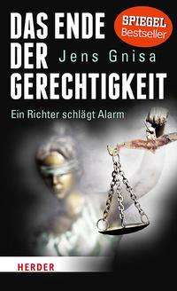 Jens Gnisa: Das Ende der Gerechtigkeit, Buch