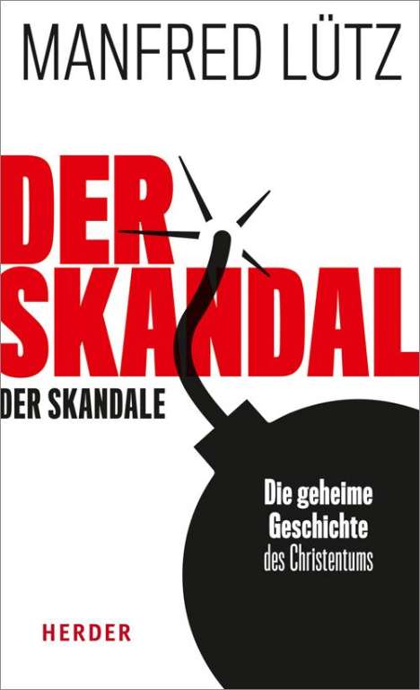 Manfred Lütz: Der Skandal der Skandale, Buch