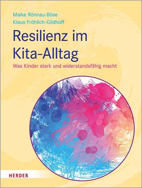 Maike Rönnau-Böse: Resilienz im Kita-Alltag, Buch