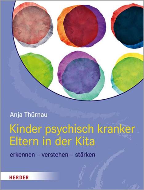 Anja Thürnau: Kinder psychisch kranker Eltern in der Kita, Buch