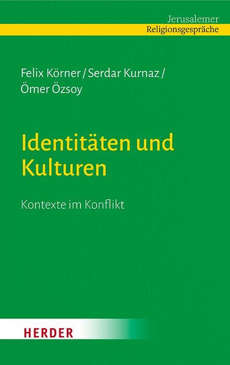 Felix Körner: Identitäten und Kulturen, Buch