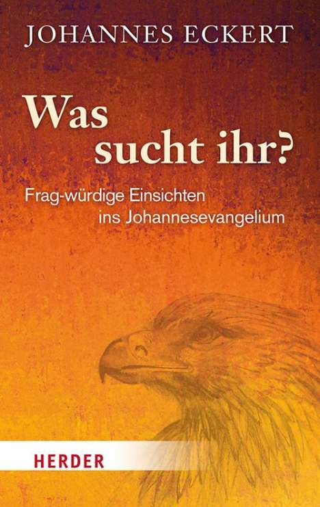 Johannes Eckert: Was sucht ihr?, Buch