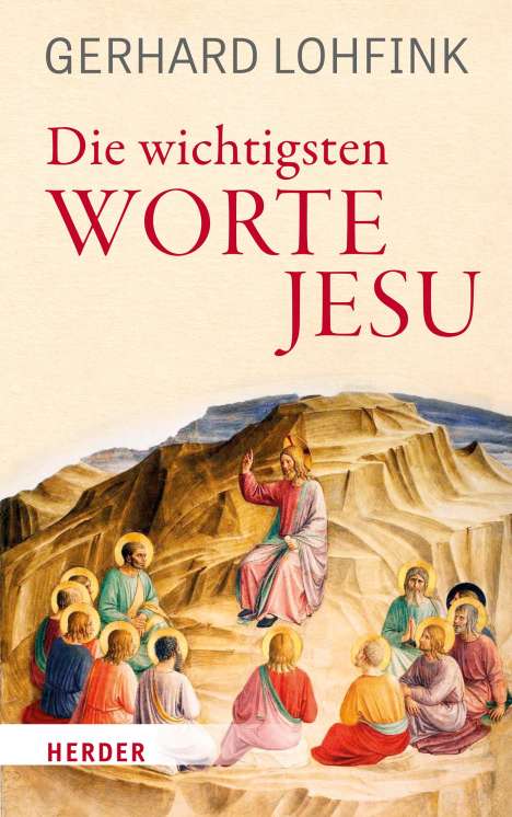 Gerhard Lohfink: Die wichtigsten Worte Jesu, Buch
