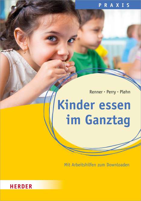 Holger Renner: Kinder essen im Ganztag, Buch